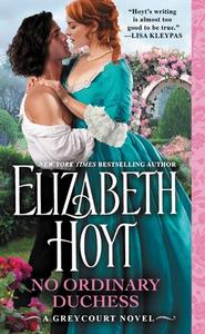 No Ordinary Duchess di Elizabeth Hoyt edito da FOREVER