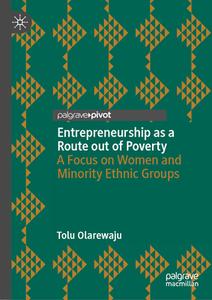 Entrepreneurship as a Route out of Poverty di Tolu Olarewaju edito da Springer International Publishing