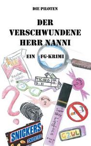 Der verschwundene Herr Nanni di Die Piloten edito da Books on Demand