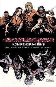 The Walking Dead - Kompendium 1 di Robert Kirkman edito da Cross Cult