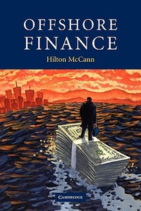 Offshore Finance di Hilton McCann, McCann Hilton edito da Cambridge University Press