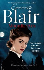 Moonlit Eyes di Emma Blair edito da Little, Brown Book Group