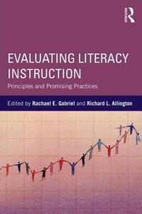 Evaluating Literacy Instruction edito da Taylor & Francis Ltd