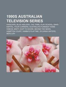 1990s Australian Television Series: Fars di Books Llc edito da Books LLC, Wiki Series
