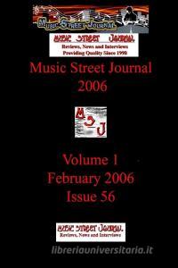 Music Street Journal 2006 di Gary Hill edito da Lulu.com