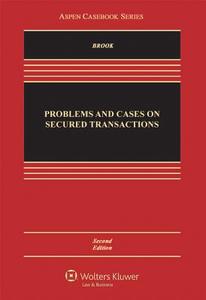 Problems and Cases on Secured Transactions di James Brook edito da Aspen Publishers