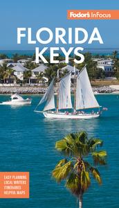 Fodor's In Focus Florida Keys di Fodor's Travel Guide edito da Random House USA Inc