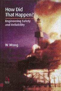 How Did That Happen? di William Wong edito da John Wiley And Sons Ltd