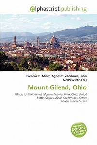 Mount Gilead, Ohio edito da Vdm Publishing House