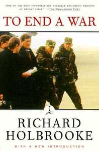 To End a War di Richard Holbrooke edito da Random House USA Inc