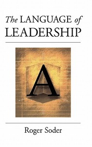 Language of Leadership di Soder edito da John Wiley & Sons