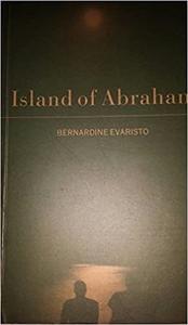 Island of Abraham di Bernardine Evaristo edito da Peepal Tree Press Ltd