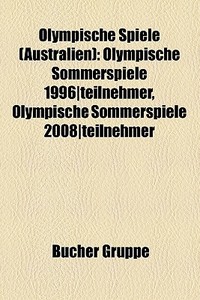 Olympische Spiele (Australien) di Quelle Wikipedia edito da Books LLC, Reference Series