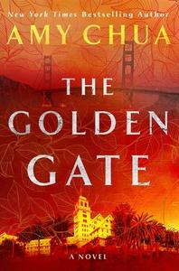 The Golden Gate di Amy Chua edito da MINOTAUR