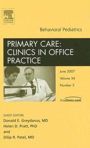 Behavioral Pediatrics di Donald E. Greydanus, Helen Pratt, Dilip R. Patel edito da Elsevier - Health Sciences Division