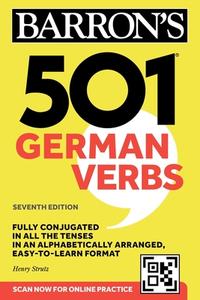 501 German Verbs, Seventh Edition di Henry Strutz edito da BARRONS EDUCATION SERIES