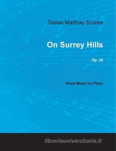 TOBIAS MATTHAY SCORES - ON SUR di Tobias Matthay edito da FB&C LTD
