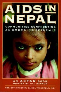 AIDS in Nepal di Jill Hannum edito da SEVEN STORIES