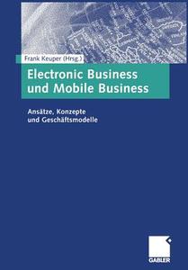Electronic Business und Mobile Business edito da Gabler Verlag