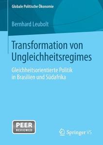 Transformation von Ungleichheitsregimes di Bernhard Leubolt edito da Springer Fachmedien Wiesbaden