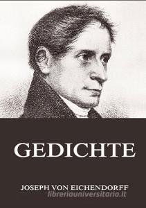 Gedichte di Joseph von Eichendorff edito da Jazzybee Verlag