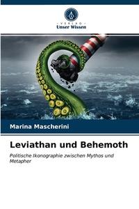 LEVIATHAN UND BEHEMOTH di MARINA MASCHERINI edito da LIGHTNING SOURCE UK LTD