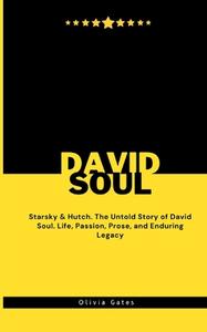 David Soul di Olivia Gates edito da Independently Published