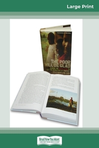 The Poor Will Be Glad di Peter Greer, Phil Smith edito da ReadHowYouWant