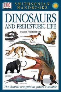 Dinosaurs and Prehistoric Life di Hazel Richardson edito da DK PUB