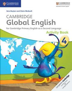 Cambridge Global English Stage 4 Activity Book di Jane Boylan, Claire Medwell edito da Cambridge University Press