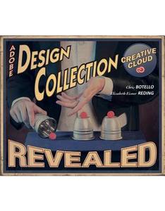 The Design Collection Revealed Creative Cloud di Chris Botello, Elizabeth Eisner Reding edito da Cengage Learning, Inc