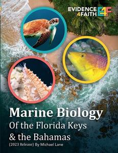 Marine Biology of the Florida Keys & the Bahamas di Michael Lane edito da Lulu.com