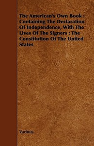 The American's Own Book di Various edito da Schuyler Press