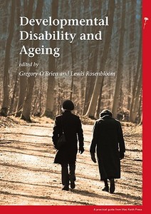 Developmental Disability and Ageing di O& edito da MacKeith Press