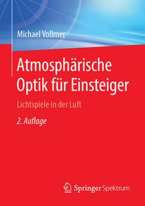 Atmosphärische Optik für Einsteiger di Michael Vollmer edito da Springer-Verlag GmbH