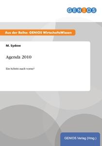 Agenda 2010 di M. Sydow edito da GBI-Genios Verlag