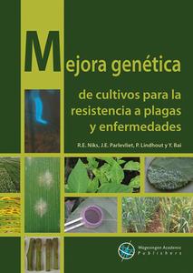 Mejora Genética de Cultivos Para La Resistencia a Plagas Y Enfermedades di R. E. Niks, J. E. Parlevliet, P. Lindhout edito da BRILL ACADEMIC PUB