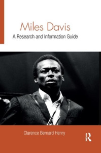 Miles Davis di Clarence Bernard Henry edito da Taylor & Francis Ltd