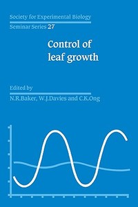 Control of Leaf Growth edito da Cambridge University Press