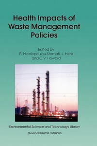 Health Impacts of Waste Management Policies edito da Springer Netherlands