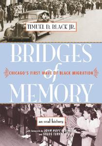 Bridges Of Memory di Timuel D. Black edito da Northwestern University Press
