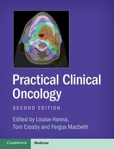 Practical Clinical Oncology edito da Cambridge University Press