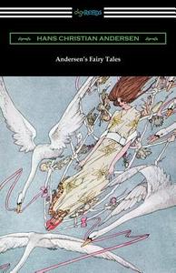 Andersen's Fairy Tales (with and Introduction by Edmund Gosse) di Hans Christian Andersen edito da Digireads.com