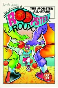 The Adventures of Roopster Roux: The Monster All-Stars di Lavaille Lavette edito da PELICAN PUB CO