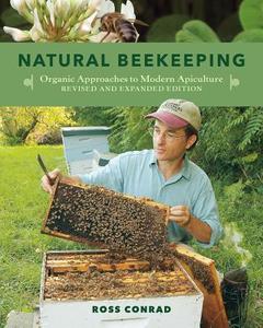 Natural Beekeeping di Ross Conrad edito da Chelsea Green Publishing Co