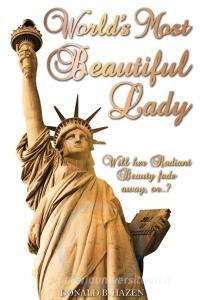 World's Most Beautiful Lady di Hazen Donald B. Hazen edito da CrossLink Publishing