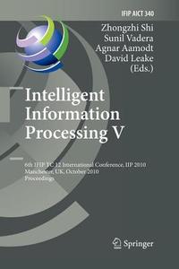Intelligent Information Processing V edito da Springer Berlin Heidelberg