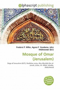 Mosque Of Omar (jerusalem) edito da Vdm Publishing House