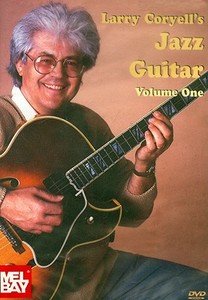 Larry Coryell's Jazz Guitar, Volume 1 edito da Grossman Guitar Workshop