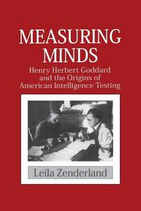Measuring Minds di Leila Zenderland edito da Cambridge University Press